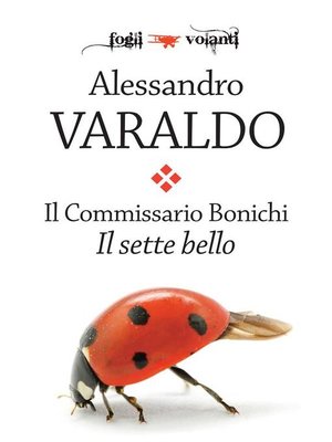 cover image of Il Commissario Bonichi. Il sette bello